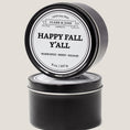 Load image into Gallery viewer, Happy Fall Y'All | Fall/Autumn Fragrance Warm Spice - Berry - Balsam 8oz Soy Candle
