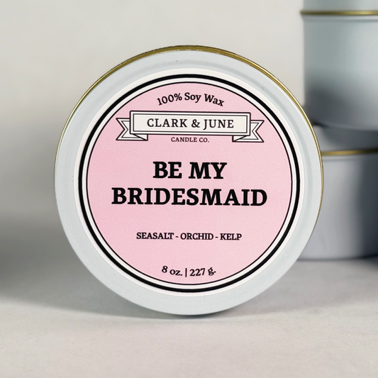 Be My Bridesmaid |  004 Seasalt - Orchid - Kelp | 8oz Soy Candle